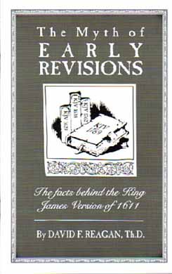 KJV 1611: Myth of Revision by Dr. David Reagan